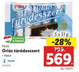 Lidl PILOS Óriás túródesszert ajánlat