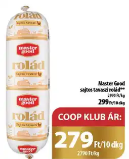 Coop Master Good sajtos tavaszi rolád ajánlat