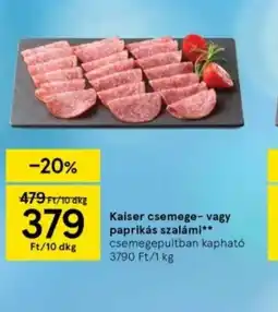 Tesco Kalszar csemege- vagy paprikás szalámi ajánlat