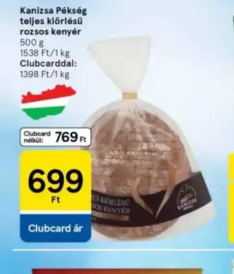 Tesco Kanizsa Pékáruház teljes kiőrlésű rozskenyér ajánlat