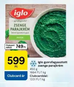 Tesco Iglo Gyorsfagyasztott Zsenge Parajkrém ajánlat