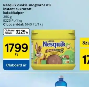 Tesco Nesquik Csokis-mogyors Ízű Instant Cukrozott Kakaitalpor ajánlat