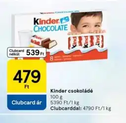 Tesco Kinder csokoládé ajánlat