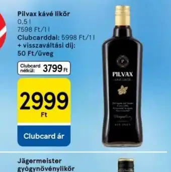 Tesco Pilvax kávé likőr ajánlat