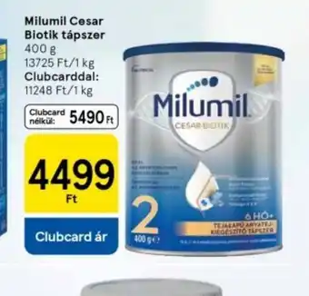 Tesco Milumil Cesar Biotik tápszer ajánlat