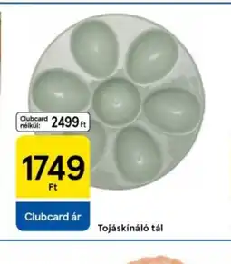 Tesco Tojássakinal tál ajánlat