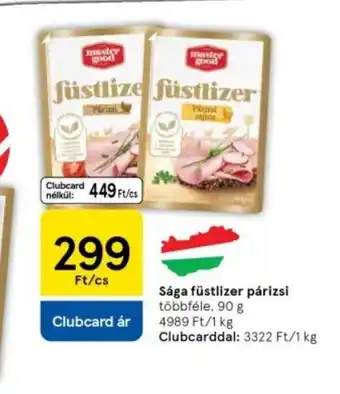 Tesco Sága füstölt lizer párizsi ajánlat