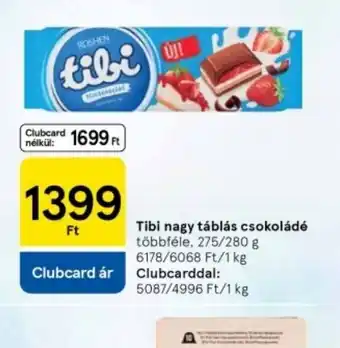 Tesco Tibi nagy táblás csokoládé ajánlat