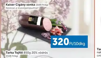 PRIVÁT Kaiser Cigány sonka ajánlat