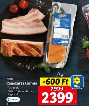 Lidl Pék Császárszalonna ajánlat