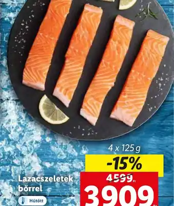 Lidl Lazac szeletek bőrrel ajánlat