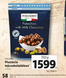 Lidl Italiano Pisztácia tejcsokoládéban ajánlat