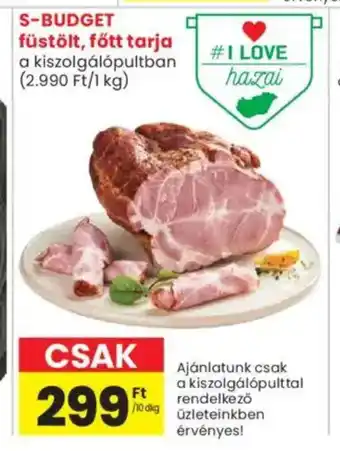 Spar Market S-BUDGET füstölt, főtt tarja ajánlat