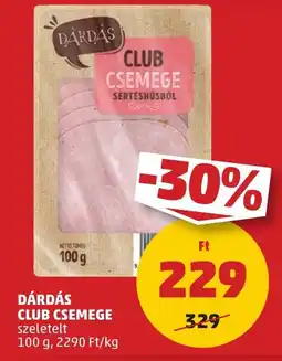 PENNY Dárdás club csemege ajánlat