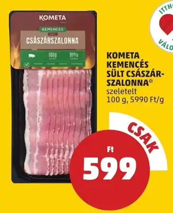 PENNY Kometa Kemencés sült császár-szalonna ajánlat