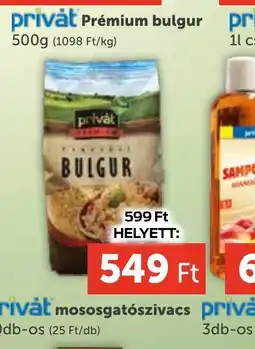 PRIVÁT Premium bulgur ajánlat