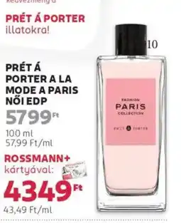 Rossmann Prét á porter a la mode a paris női edp ajánlat