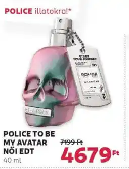 Rossmann Police to be my avatar noi edt ajánlat