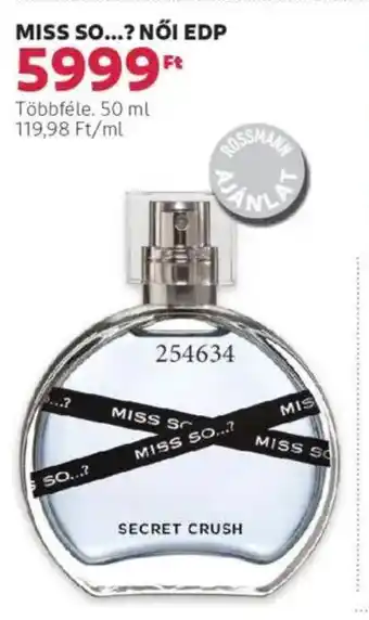 Rossmann Miss so...? női edp ajánlat