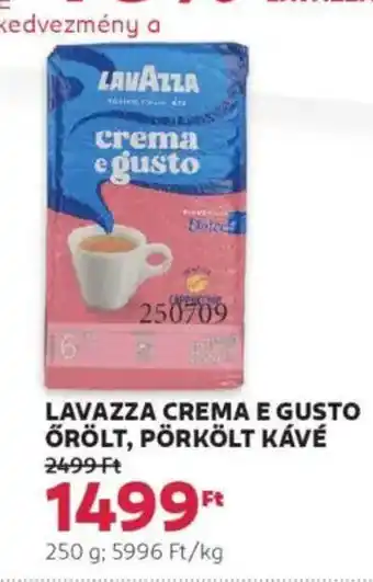 Rossmann Lavazza crema e gusto örölt, pörkölt kávé ajánlat