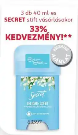 Rossmann 3 db 40 ml-es Secret stift vásárlásakor ajánlat