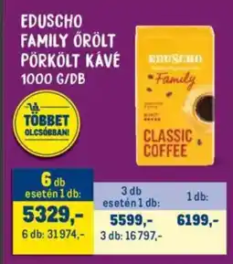 Metro Eduscho family őrölt pörkölt kávé ajánlat