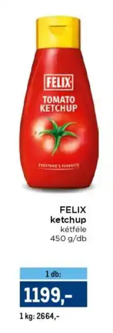 Metro Felix ketchup ajánlat