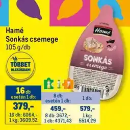 Metro Hamé sonkás csemege ajánlat