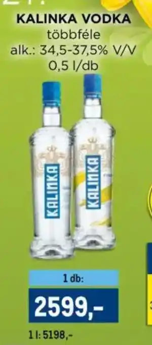 Metro Kalinka vodka ajánlat