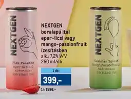 Metro Nextgen boralapú ital eper-licsi vagy mango-passionfruit ízesítésben ajánlat