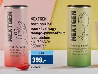 Metro Nextgen boralapú ital eper-licsi vagy mango-passionfruit ízesítésben ajánlat