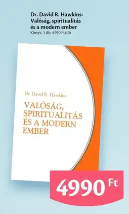 EcoFamily Dr. David r. hawkins: valóság, spiritualitás és a modern ember ajánlat