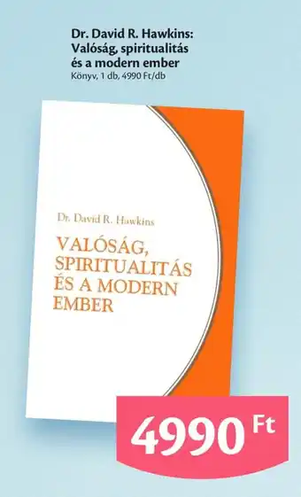 EcoFamily Dr. David r. hawkins: valóság, spiritualitás és a modern ember ajánlat