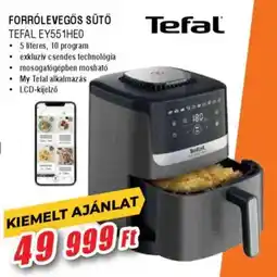 Expert Tefal forrólevegős sütő ajánlat