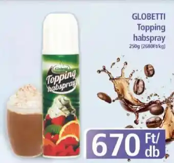 PlusMarket GLOBETTI Topping habspray ajánlat