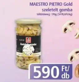 PlusMarket MAESTRO PIETRO Gold szeletelt gomba ajánlat