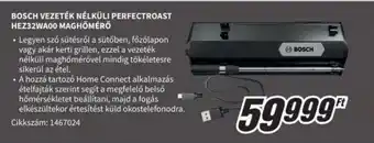 Media Markt Bosch vezeték nélküli perfectroast HEZ32WA00 maghőmérő ajánlat