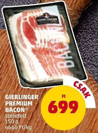 PENNY Gierlinger Premium bacon ajánlat