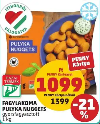 PENNY Fagylakoma pulyka nuggets ajánlat