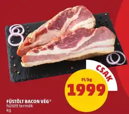 PENNY Füstölt Bacon vég ajánlat