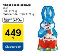 Tesco Kinder csokoládényúl ajánlat