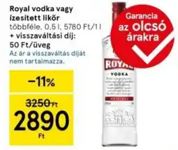 Tesco Royal vodka / ízesített likőr ajánlat