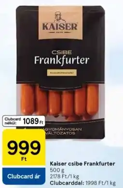 Tesco Kaiser csibe Frankfurter ajánlat