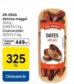 Tesco DR.ENSA datolya maggal ajánlat