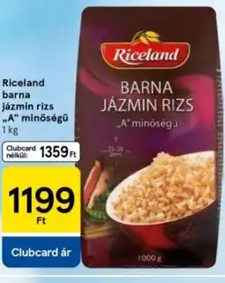 Tesco Riceland barna jázmin rizs „A” minőségű ajánlat