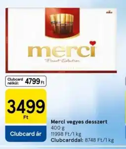 Tesco Merci vegyes desszert ajánlat