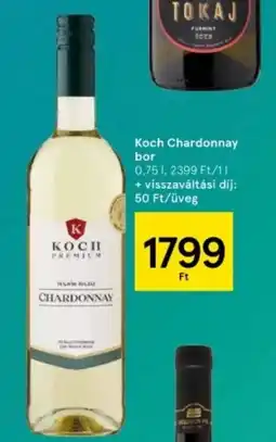 Tesco Koch Chardonnay bor ajánlat