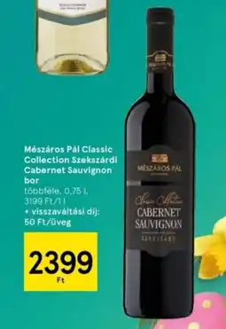 Tesco Mészáros Pál Classic Collection Szekszárdi Cabernet ajánlat