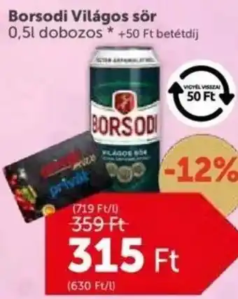 PRIVÁT Borsodi Világos sör ajánlat