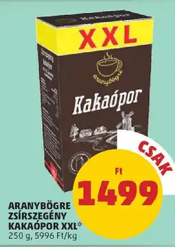 PENNY Aranybögre zsírszegény kakaópor xxl ajánlat